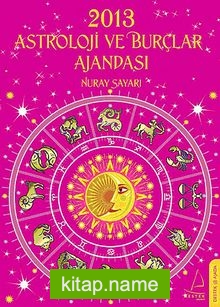 2013 Astroloji ve Burçlar Ajandası