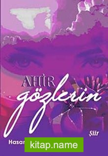 Ahir Gözlerin