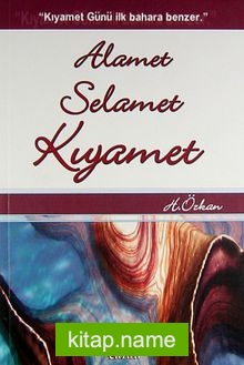 Alamet Selamet Kıyamet