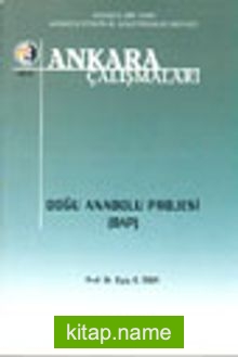 Ankara Çalışmaları 11 / Doğu Anadolu Projesi (DAP)