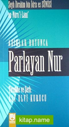 Asırlar Boyunca Parlayan Nur