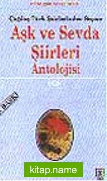 Aşk ve Sevda Şiirleri Antolojisi -2