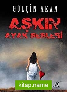 Aşkın Ayak Sesleri