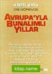 Avrupa’yla Bunalımlı Yıllar (8-D-40 )