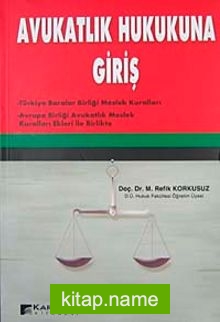 Avukatlık Hukukuna Giriş