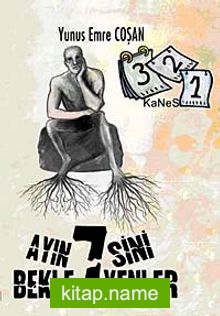 Ayın 7sini Bekleyenler