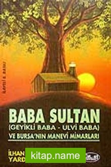 Baba Sultan / Geyikli Baba-Ulvi Baba