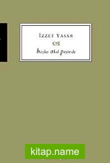 Başka Akıl Peşinde