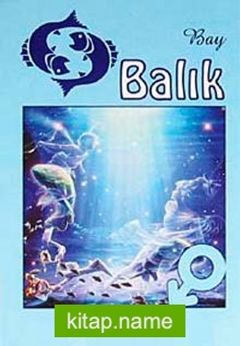 Bay Balık (20 Şubat-21 Mart) (Cep Boy)
