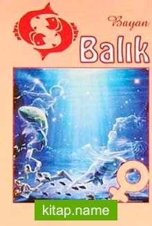 Bayan Balık (20 Şubat-21 Mart) (Cep Boy)