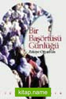 Bir Başörtüsü Günlüğü