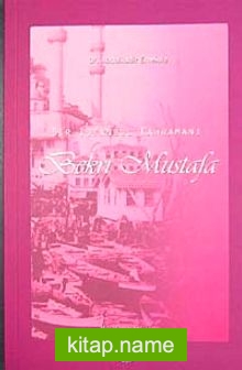 Bir İstanbul Kahramanı Bekri Mustafa