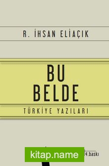 Bu Belde Türkiye Yazıları