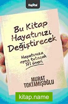 Bu Kitap Hayatınızı Değiştirecek Hayatınıza Ayna Tutacak 171 Öneri