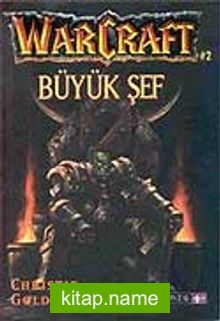 Büyük Şef – War Craft 2