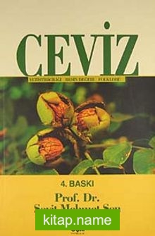 Ceviz Yetiştiriciliği-Besin Değeri-Folklorü