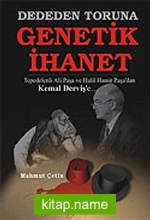 Dededen Toruna Genetik İhanet