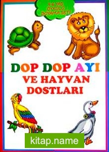 Dop Dop Ayı ve Hayvan Dostları
