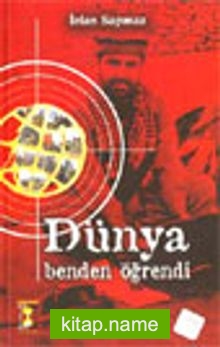 Dünya Benden Öğrendi