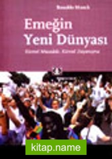 Emeğin Yeni Dünyası