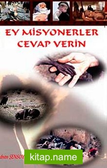 Ey Misyonerler Cevap Verin