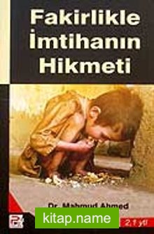Fakirlikle İmtahanın Hikmeti