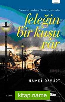Feleğin Bir Kuşu Var