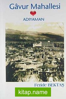 Gavur Mahallesi Adıyaman