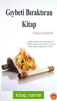 Gıybeti Bıraktıran Kitap