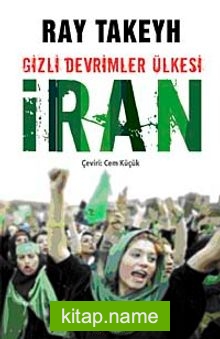 Gizli Devrimler Ülkesi İran