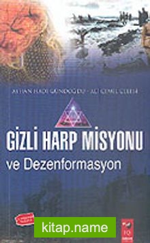 Gizli Harp Misyonu ve Dezenformasyon