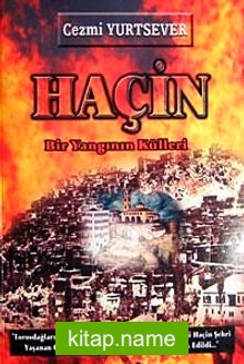 Haçin Bir Yangının Külleri