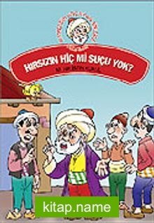Hırsızın Hiç mi Suçu Yok? / Nasreddin Hoca’dan Fıkralar