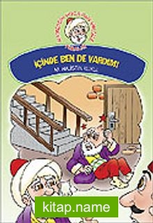 İçinde Ben de Vardım! / Nasreddin Hoca’dan Fıkralar