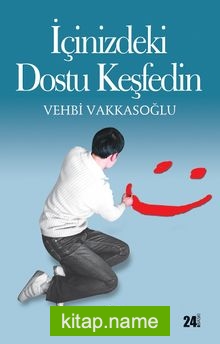 İçinizdeki Dostu Keşfedin