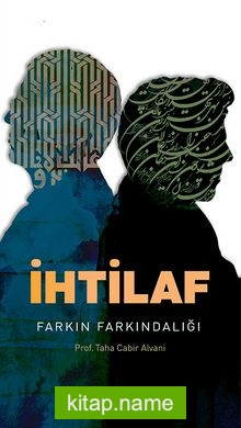 İhtilaf Farkın Farkındalığı