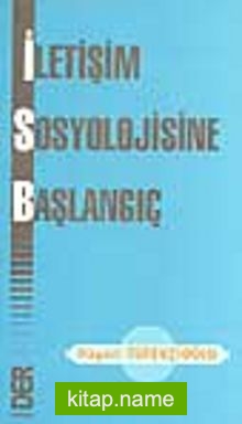 İletişim Sosyolojisine Başlangıç