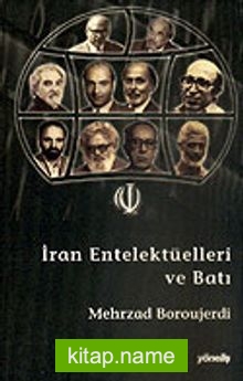 İran Entelektüelleri ve Batı