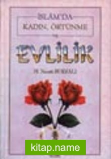 İslam’da Kadın, Örtünme ve Evlilik