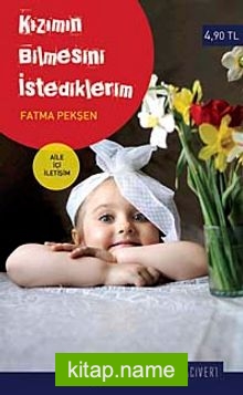 Kızımın Bilmesini İstediklerim (Cep Boy)