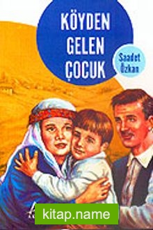 Köyden Gelen Çocuk