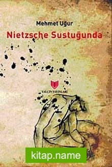 Nietzsche Sustuğunda