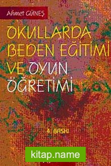 Okullarda Beden Eğitimi ve Oyun Öğretimi