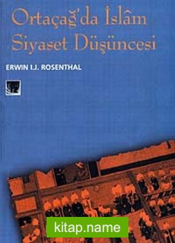 Ortaçağ’da İslam Siyaset Düşüncesi