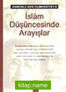 Osmanlıdan Cumhuriyete İslam Düşüncesinde Arayışlar