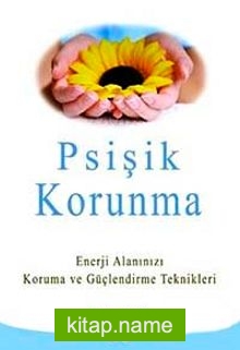 Psişik Korunma (Fadime Emir)
