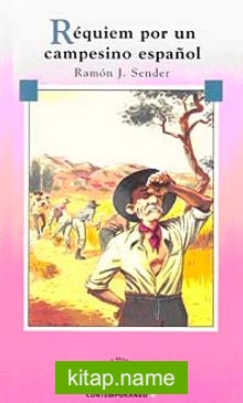 Requiem Por Un Campesino Espanol (Nivel 4) 2000 Palabras – İspanyolca Okuma Kitabı
