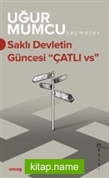 Saklı Devletin Güncesi, ‘Çatlı vs.’
