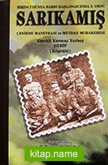 Sarıkamış Çevirme Manevrası ve Meydan Muharebesi