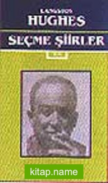 Seçme Şiirler/ James Langston Hughes